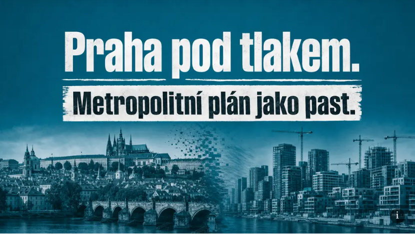 Praha pod tlakem aneb totální prohra veřejného zájmu v novém metropolitním plánu
