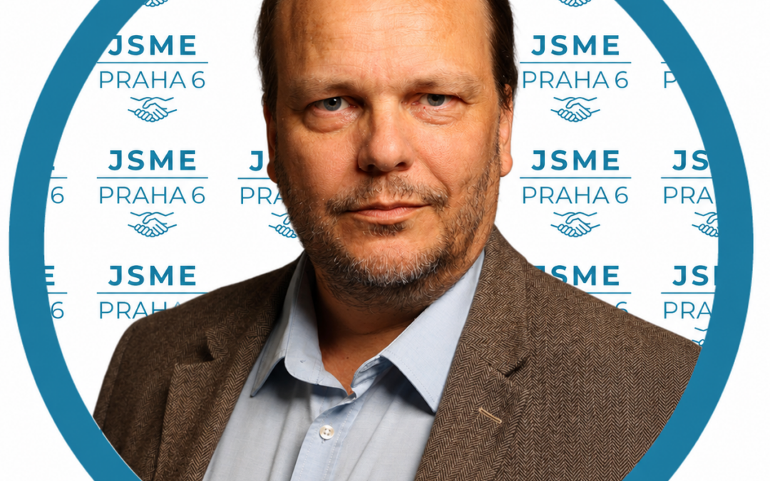 Osm let hájím Prahu 6. A pokračuji se stejnými hodnotami